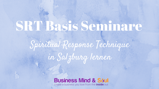 SRT Basis Seminare - Spiritual Response Technique